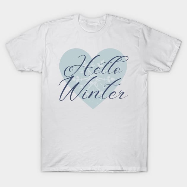 Hello Winter T-Shirt by BeCreativeArts